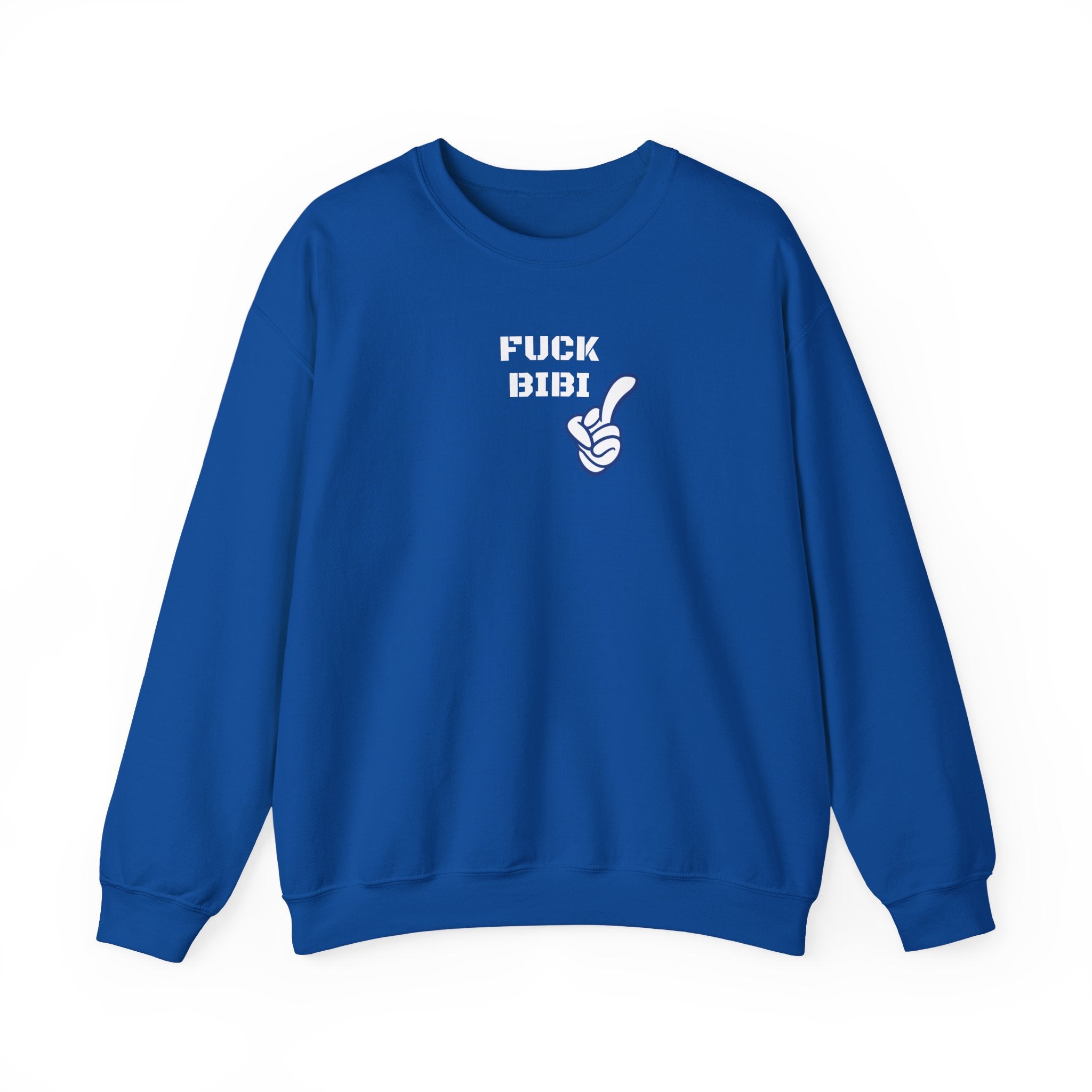 Fuck Bibi Sweatshirt