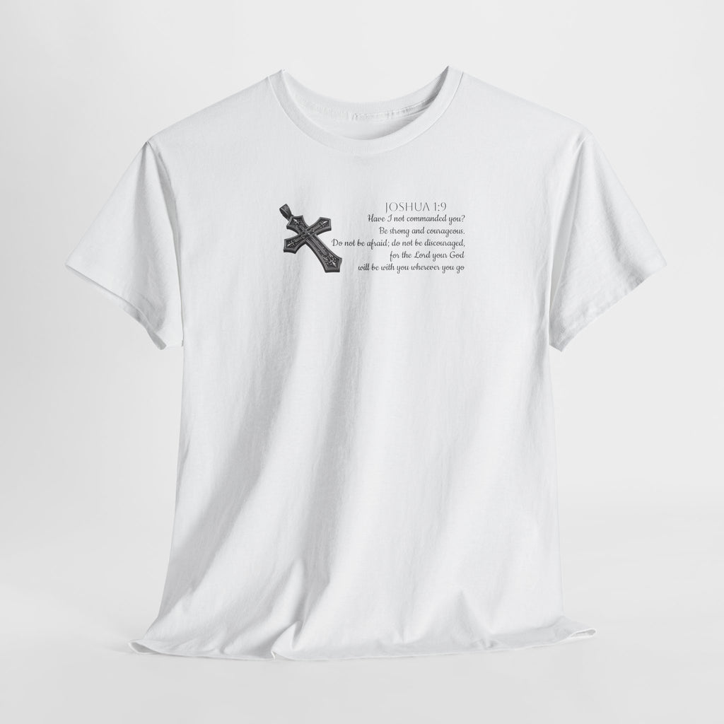 Joshua 1:9 Tee