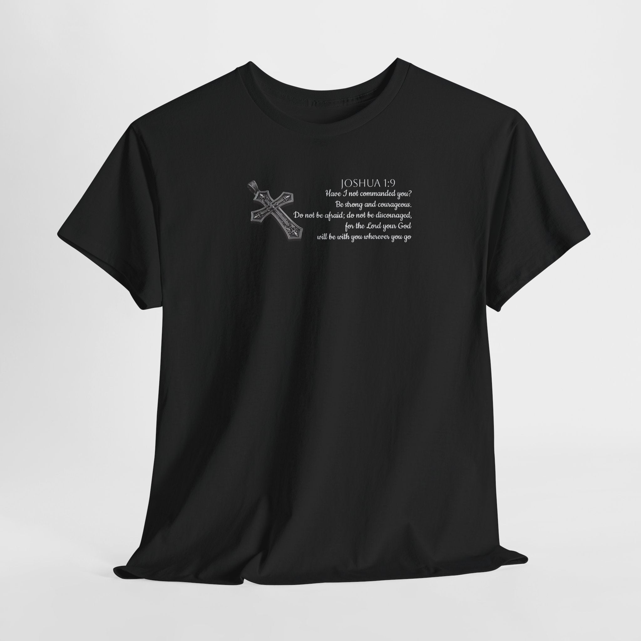 Joshua 1:9 Tee