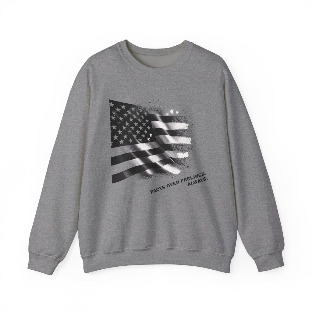 Facts Over Feelings Sweatshirt