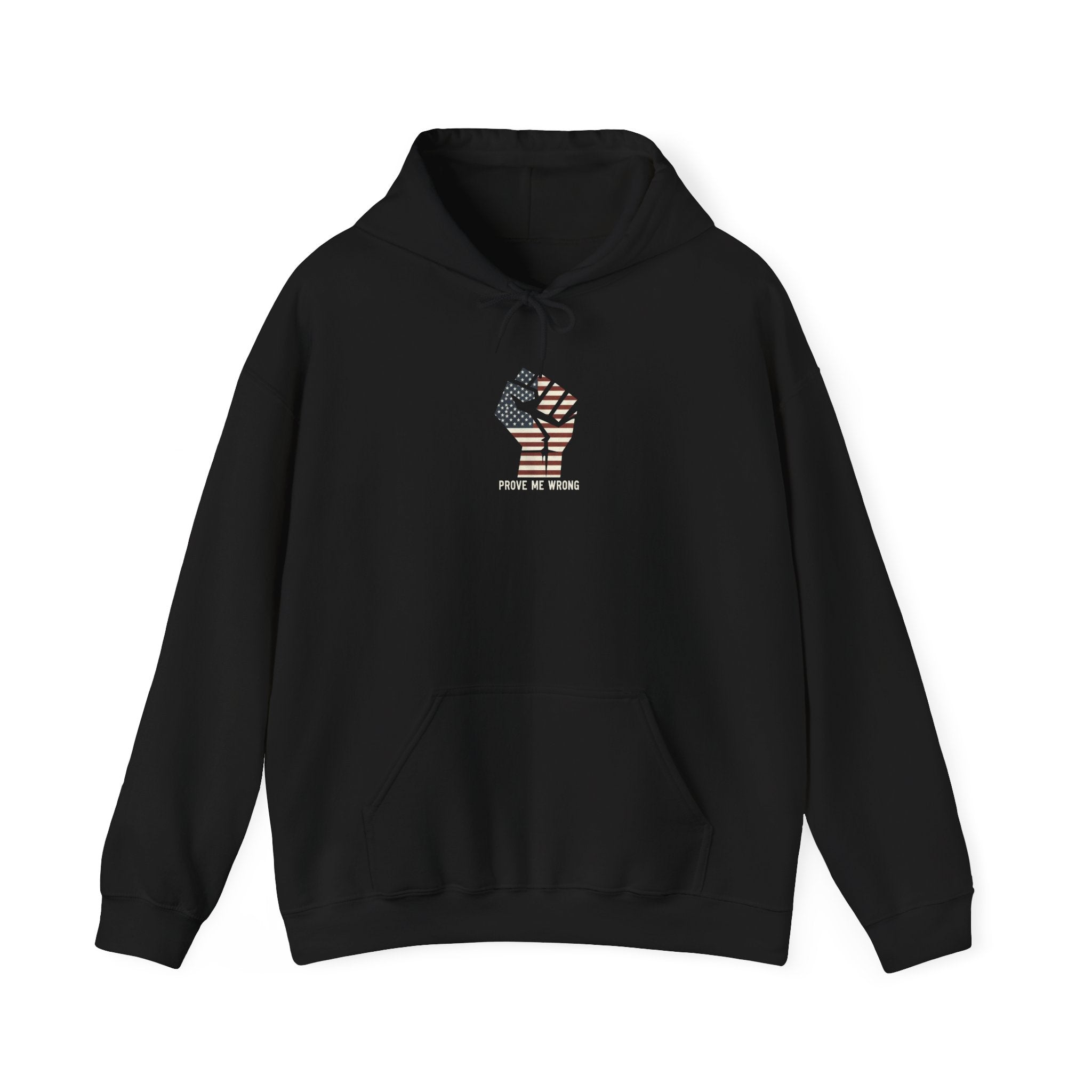 Prove Me Wrong Hoodie