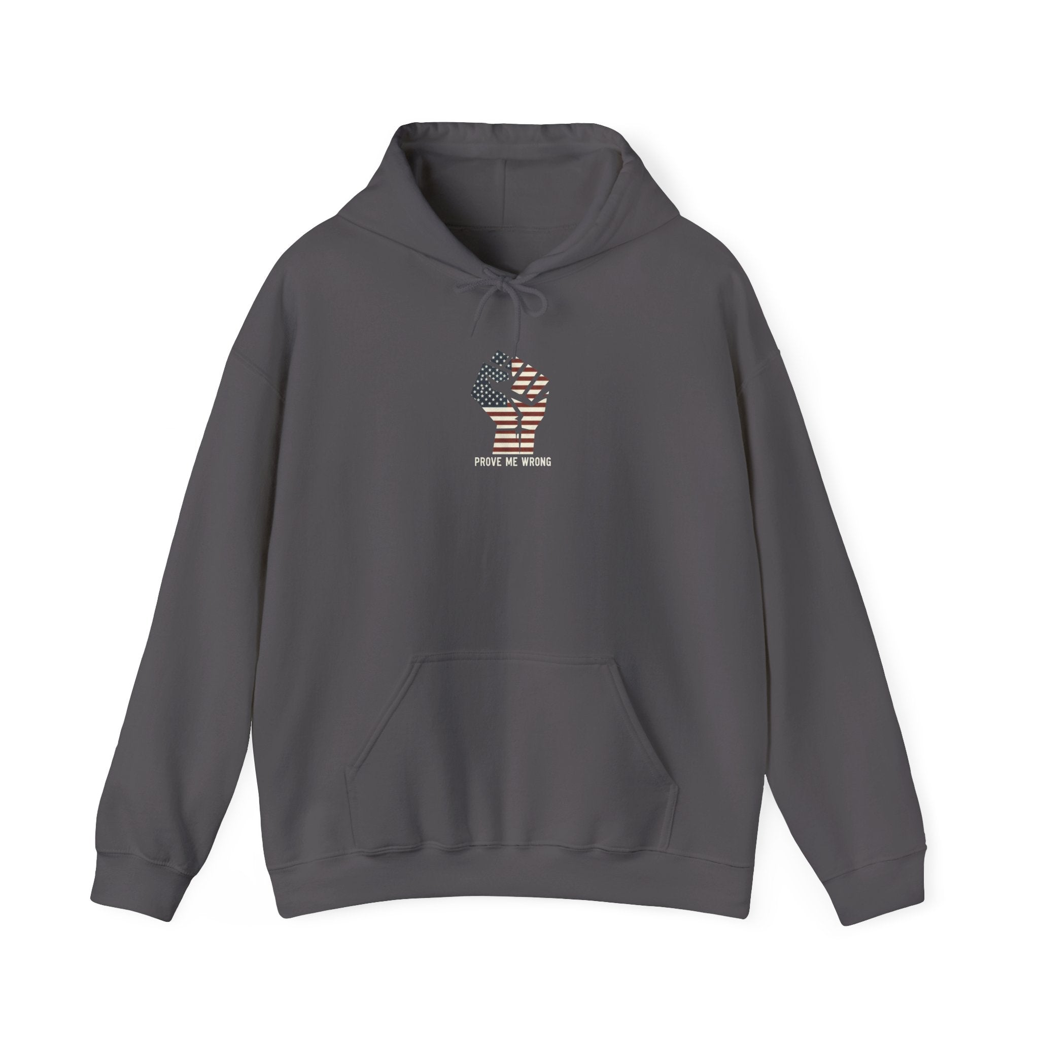 Prove Me Wrong Hoodie